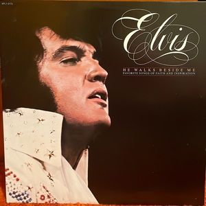 Elvis He Walks Beside Me